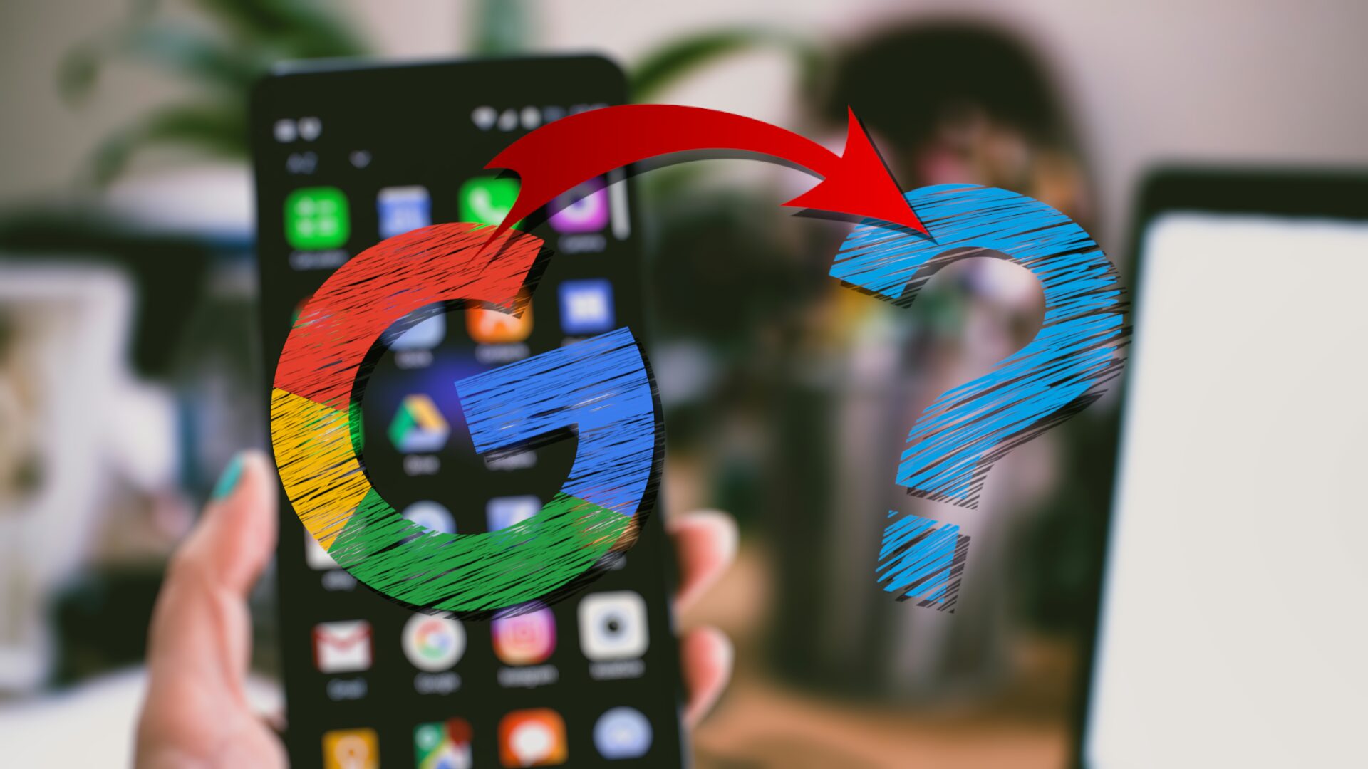 Google-Logo mit rotem Pfeil, der zu einem Fragezeichen führt, vor unscharfem Hintergrund eines Smartphones mit Google-Apps